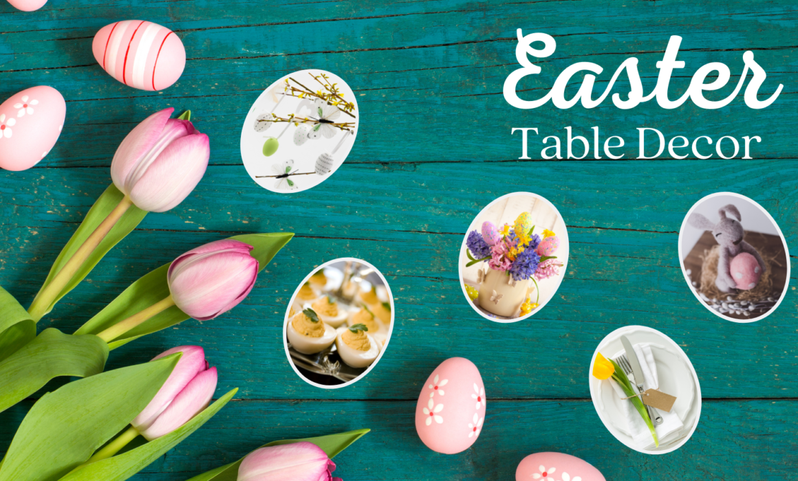 Easter Table Decor